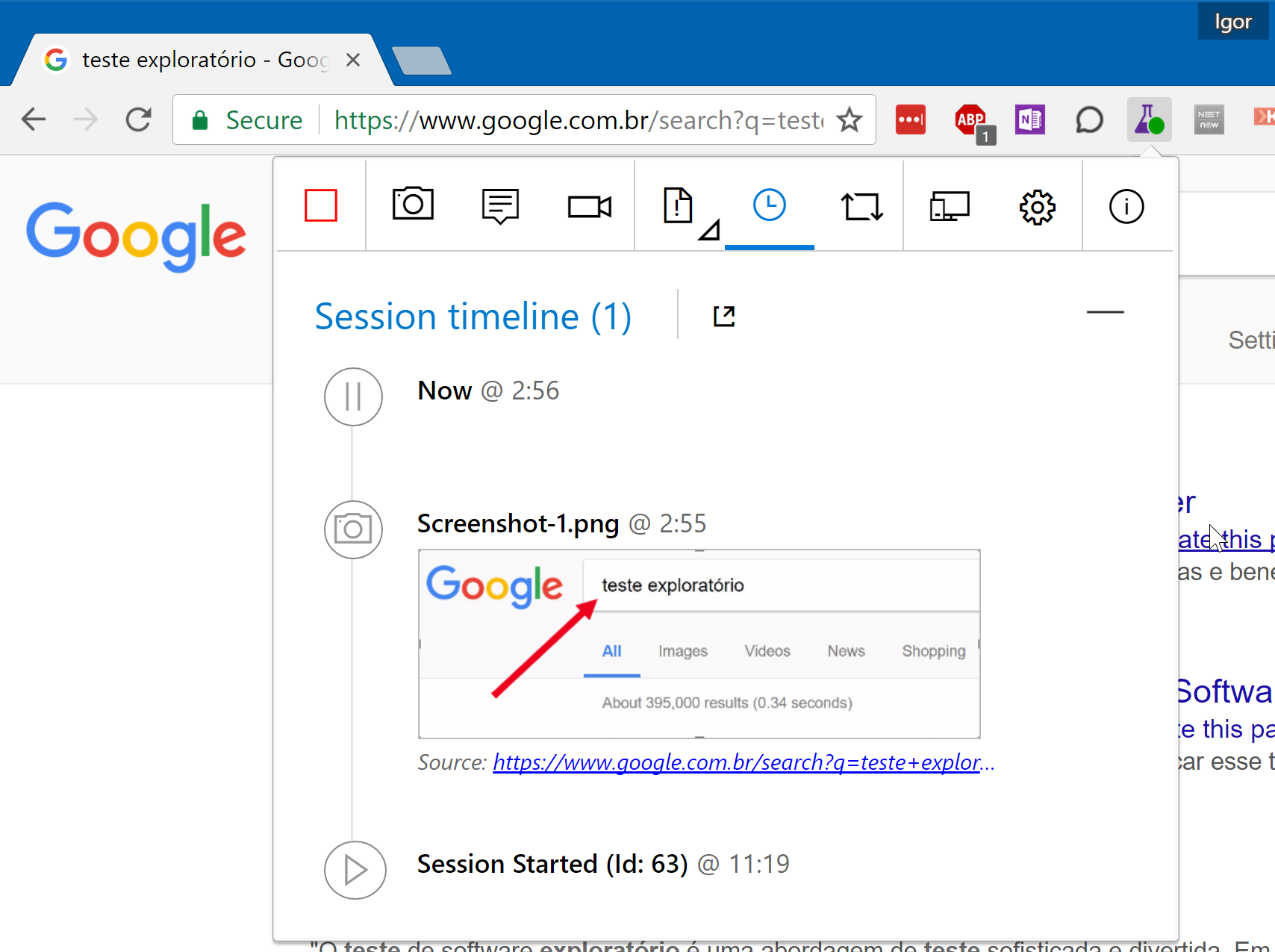 Extensão Test & Feedback para o Google Chrome. Com ela é possível executar testes exploratórios diretamente no browser