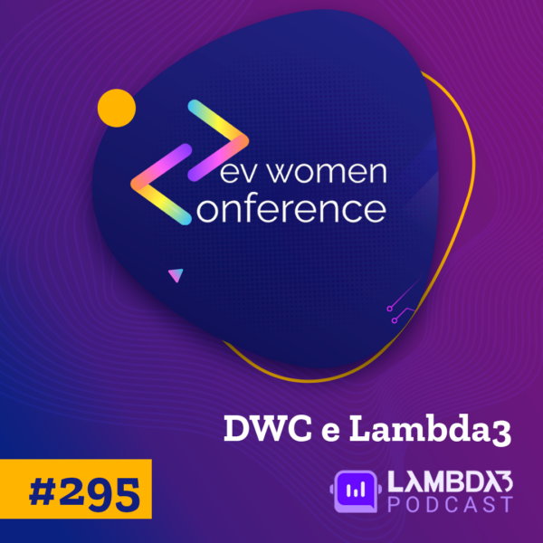 Lambda3 Podcast 295 – DWC e Lambda3