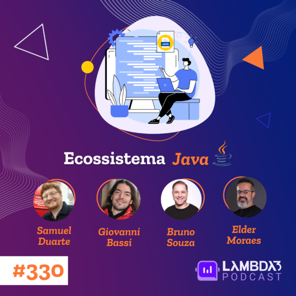 Lambda3 Podcast 330 – Ecossistema Java